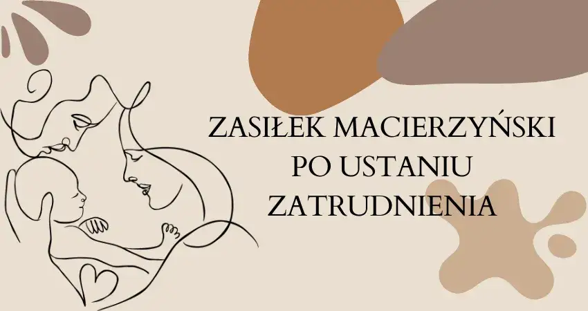 Zdjęcie Ile wynosi zasiłek macierzyński po ustaniu zatrudnienia? Sprawdź!